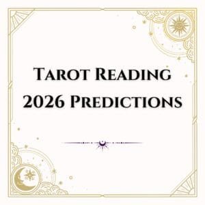 Tarot Reading 2026 Predictions