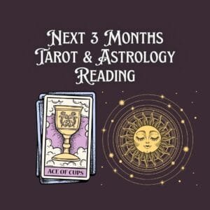 next 3 months tarot astrology reading