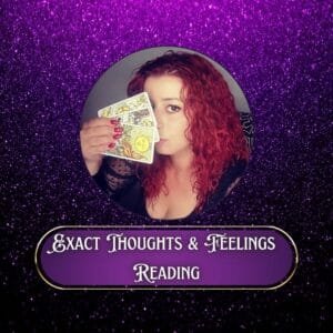 exact thoughts feelings tarot reading